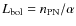 $L_{\rm bol}=n_{\rm PN}/\alpha$