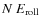 $N~ E_{\rm roll}$