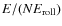 $E/(N E_{\rm roll})$