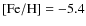 ${\rm [Fe/H]} = -5.4$
