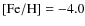 ${\rm [Fe/H]}=-4.0$