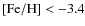${\rm [Fe/H]} < -3.4$