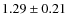 $1.29\pm0.21$