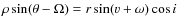 $\rho \sin (\theta -\Omega )=r\sin (v+\omega )\cos i$