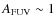 $A_{\rm FUV}\sim 1$
