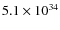 $5.1\times 10^{34}$