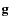 ${\bf g}$