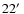 $22\hbox{$^\prime$ }$
