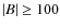 $\vert B \vert\ge 100$
