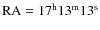 ${\rm RA} = 17 ^{\rm h}13^{\rm m}
13^{\rm s}$