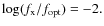 $\log(f_{\rm x}/f_{\rm opt})=-2.$
