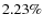$2.23\%$