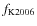 $f_{\rm K2006}$