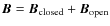 $\vec{B}=\vec{B}_{\rm closed} + \vec{B}_{\rm open}$