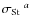 $\sigma_{\rm St}~^a$