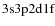 $3{\rm s}3{\rm p}2{\rm d}1{\rm f}$