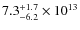 $\rm 7.3_{-6.2}^{+1.7}\times10^{13}$