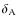 $\delta_{\rm A}$