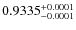 $0.9335^{\rm +0.0001}_{-0.0001}$