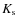 $K_{\rm s}$