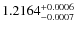 $1.2164^{\rm +0.0006}_{-0.0007}$