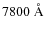 $7800~\AA$