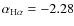 $\alpha_{\rm H\alpha} = -2.28$