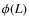 $\phi(L)$