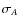$\sigma_A$