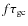 $ f \tau_{\rm gc}$