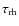 $\tau_{\rm rh}$