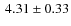 $\:4.31\pm 0.33$