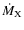 $\dot{M}_{\rm X}$