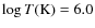 $\log T {\rm (K)}=6.0$