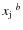 $x_{{\rm j}}~^{b}$