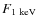 $F_{\rm 1 ~ keV}$