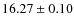 $16.27 \pm 0.10$