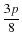 $\displaystyle\frac{3p}{8}$