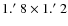 $1.\hbox {$^\prime $ }8 \times 1.\hbox {$^\prime $ }2$