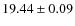 $19.44 \pm 0.09$