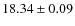 $18.34 \pm 0.09$