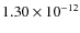 $1.30 \times 10^{-12}$