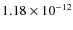 $1.18\times10^{-12}$