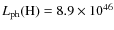 $L_{\rm ph}({\rm H}) = 8.9\times 10^{46}$