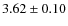 $ 3.62\pm0.10$