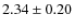 $ 2.34\pm0.20$