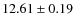 $12.61\pm0.19$