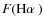 $F(\mbox{H$\alpha$ })$