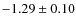 $-1.29\pm0.10$