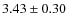 $ 3.43\pm0.30$
